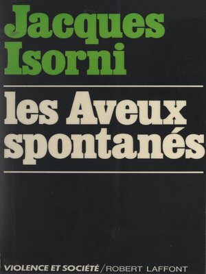 cover image of Les aveux spontanés